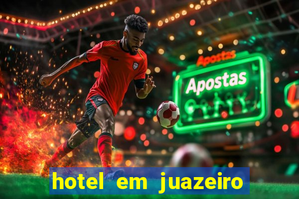 hotel em juazeiro da bahia